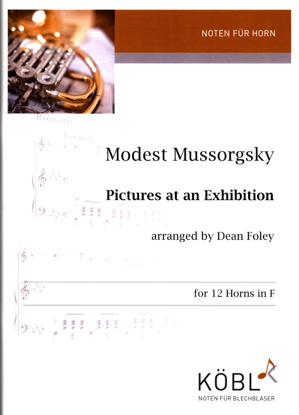 Mussorgsky, Modest&nbsp;&nbsp;Pictures at an Exhibition&nbsp;&nbsp;für 12 Hörner in F