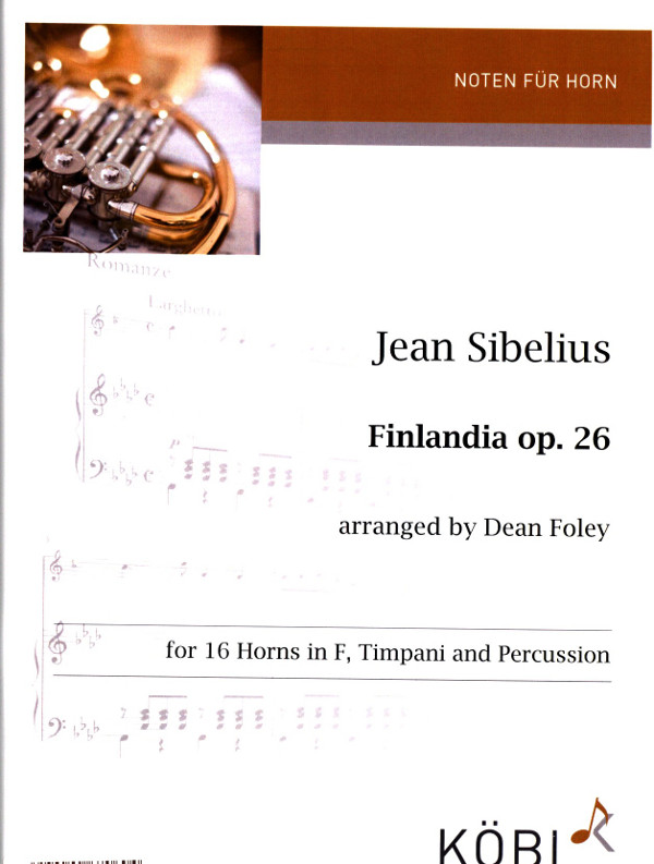 Sibelius, Jean&nbsp;&nbsp;Finlandia op. 26&nbsp;&nbsp;für 16 Hörner in F, Pauke und Percussion