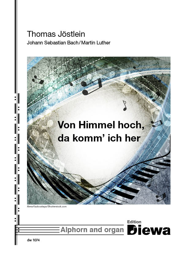 Vom Himmel hoch, da komm' ich her&nbsp;&nbsp;für Alphorn und Orgel&nbsp;&nbsp;