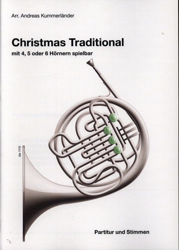 Kummerländer, Andreas (arr.)&nbsp;&nbsp;Christmas Traditional&nbsp;&nbsp;für 4, 5 oder 6 Hörner
