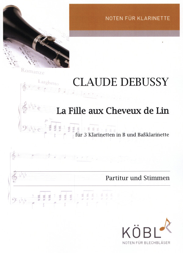 Debussy, Claude&nbsp;&nbsp;La Fille aux Cheveux de Lin&nbsp;&nbsp;3 Klarinetten in B und Bassklarinette