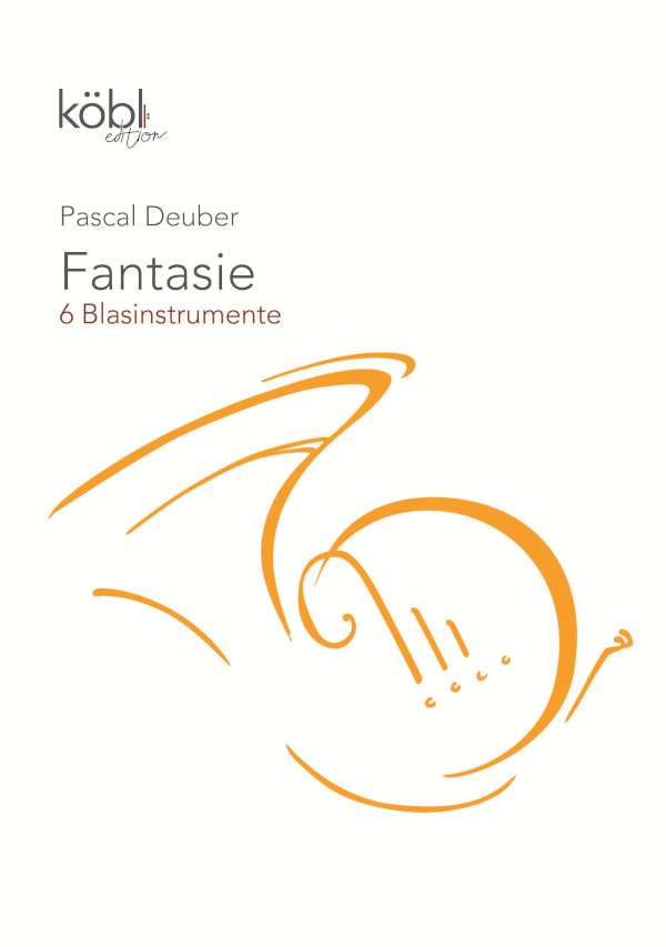 Deuber, Pascal&nbsp;&nbsp;Fantasie für 6 Blasinstrumente&nbsp;&nbsp;für Flöte, Oboe, Klarinette in B, Altsaxophon, Horn & Fagott