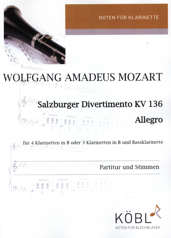 Mozart, Wolfgang Amadeus (Sieg)&nbsp;&nbsp;Salzburger Divertimento KV 136&nbsp;&nbsp;für 4 Klarinetten in B (3 Klar und Bassklar)