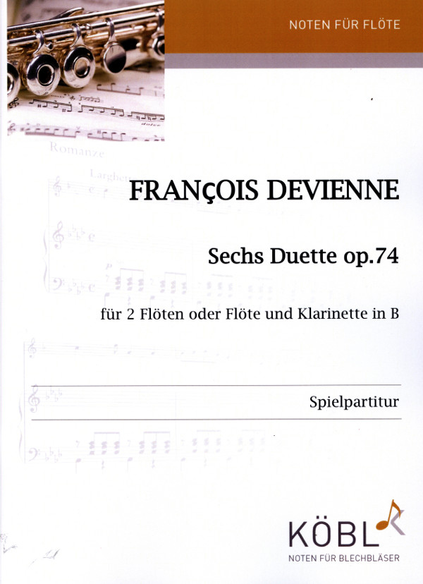 Devienne, Francois&nbsp;&nbsp;Sechs Duette op. 74&nbsp;&nbsp;für 2 Flöten oder Flöte und Klarinette in B
