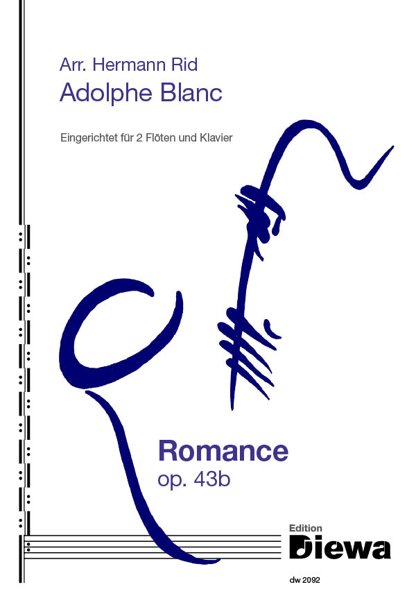 Blanc, Adolphe (arr. Hermann Rid)&nbsp;&nbsp;Romance op. 43b&nbsp;&nbsp;für 2 Flöten und Klavier