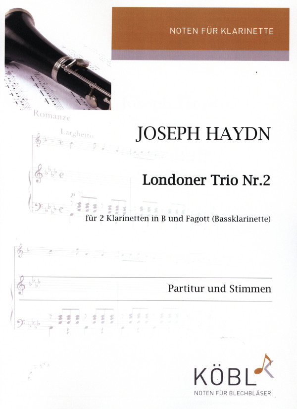 Haydn, Joseph (Künkele)&nbsp;&nbsp;Londoner Trio Nr. 2&nbsp;&nbsp;für 2 Klarinetten in B und Bassklarinette (Fagott)