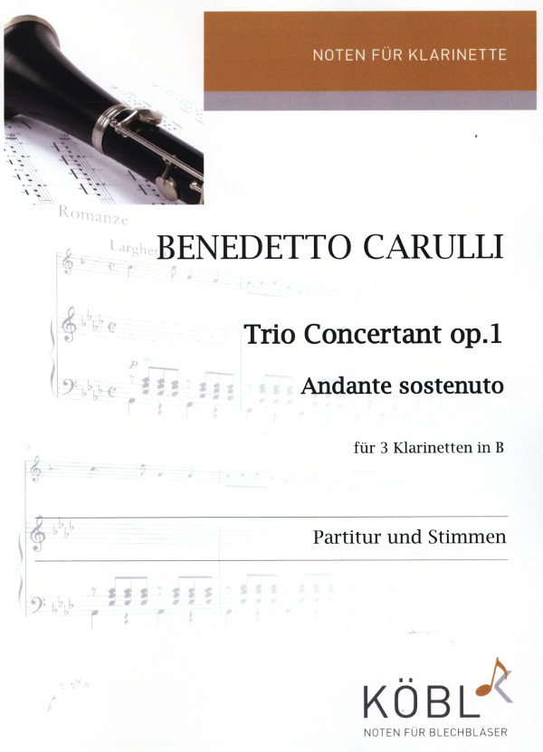 Carulli, Benedetto (Sieg)&nbsp;&nbsp;Trio Concertant op.1 - Andante Sostenuto&nbsp;&nbsp;für 3 Klarinetten in B