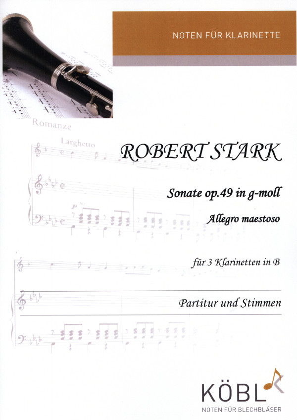 Stark, Robert (Sieg)&nbsp;&nbsp;Sonate op.49 in g-moll - Allegro moderato&nbsp;&nbsp;für 3 Klarinetten in B oder 2 Klarinetten und Bassklarinette