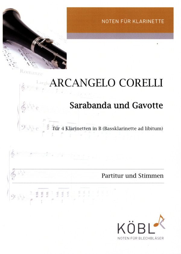 Corelli, Arcangelo&nbsp;&nbsp;Sarabanda & Gavotta&nbsp;&nbsp;für 3 Klarinetten in B und Bassklarinette