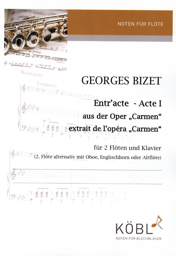 Bizet, Georges (Zaneboni)&nbsp;&nbsp;Entr'acte - Acte II&nbsp;&nbsp;für 2 Flöten und Klavier