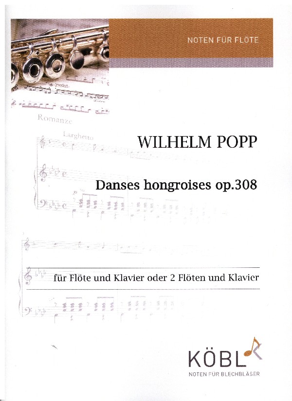 Danses hongroises op.308  für 1-2 Flöten und Klavier  Partitur und Stimmen
