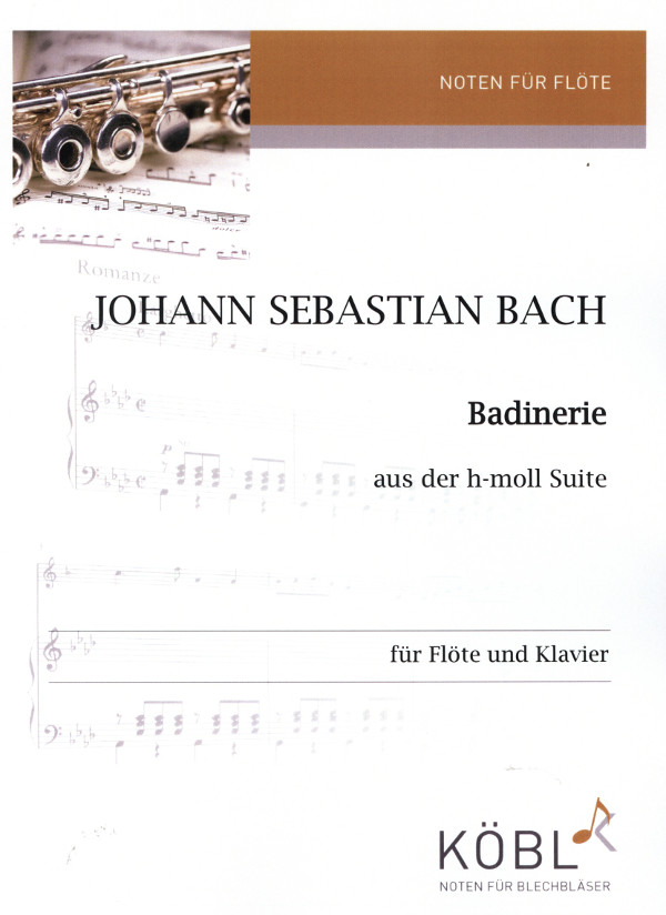 Bach, Johann Sebastian (Arr. Raphaelle Zaneboni)&nbsp;&nbsp;Badinerie aus der h-moll Suite&nbsp;&nbsp;für Flöte und Klavier