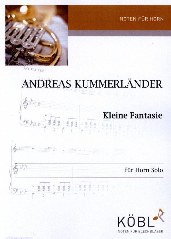 Kummerländer, Andreas&nbsp;&nbsp;Kleine Fantasie&nbsp;&nbsp;für Horn Solo