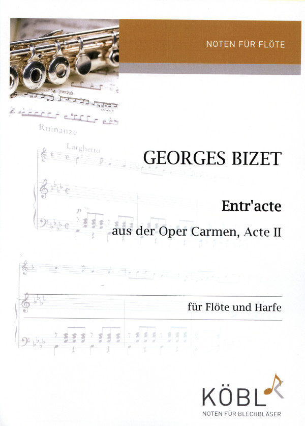  Entr'acte - Acte II - aus der Oper 'Carmen'  für Flöte und Harfe   