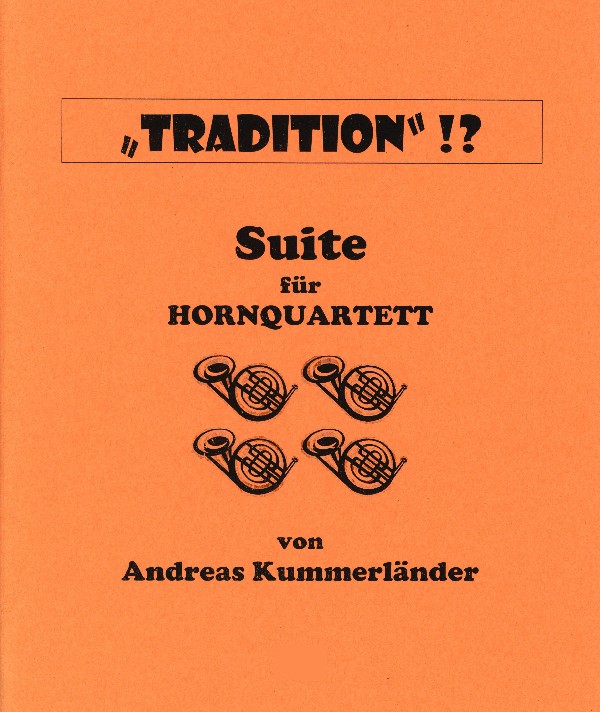 Kummerländer, Andreas&nbsp;&nbsp;Tradition'!?&nbsp;&nbsp;