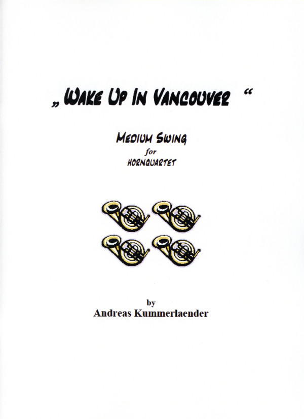 Kummerländer, Andreas&nbsp;&nbsp;Wake Up in Vancouver&nbsp;&nbsp;