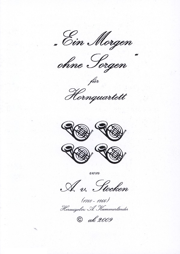 Stocken, A.v. (Kummerländer)&nbsp;&nbsp;Ein Morgen ohne Sorgen&nbsp;&nbsp;