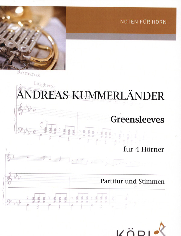 Kummerländer, A. (Arr.)&nbsp;&nbsp;4 Sätze über Greensleeves&nbsp;&nbsp;für 4 Hörner