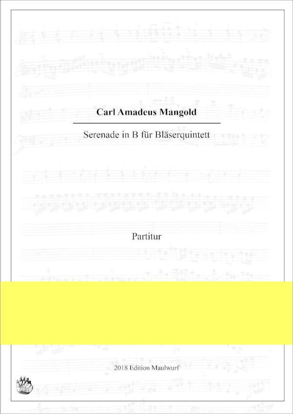 Mangold Carls Amadeus (Arr. Matthias Pflaum)&nbsp;&nbsp;Serenade&nbsp;&nbsp;für Bläserquintett (Flöte, Oboe, Klarinette, Horn, Fagott)