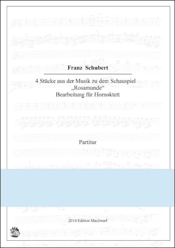 Schubert, Franz (Arr. Matthias Pflaum)&nbsp;&nbsp;Rosamunde für&nbsp;&nbsp;für 8 Hörner (horn octet)