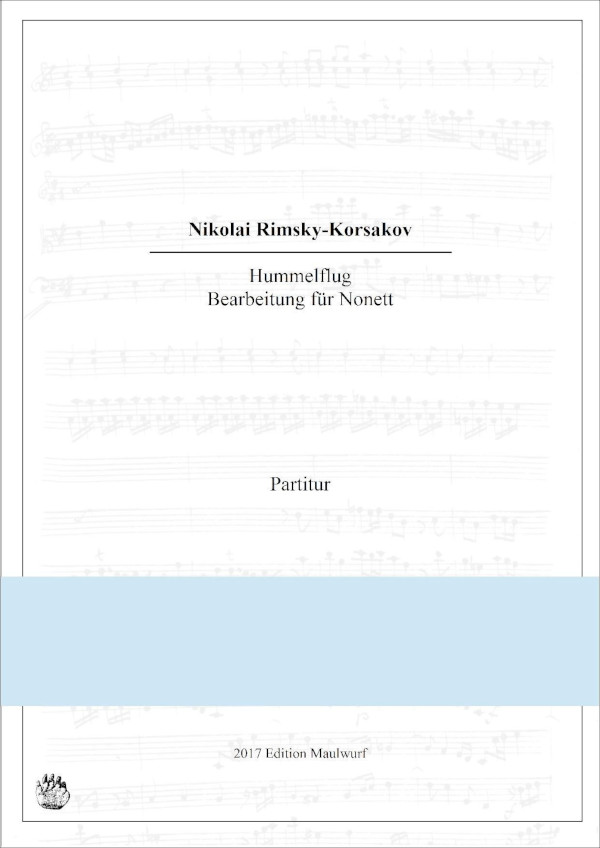 Rimsky-Korsakov, Nikolai (Arr. Matthias Pflaum)&nbsp;&nbsp;Hummelflug&nbsp;&nbsp;für Bläsernonett
