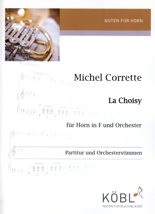 Corrette, Michel (Kummerländer)&nbsp;&nbsp;Concerto - La Choisy&nbsp;&nbsp;für Horn und Orchester