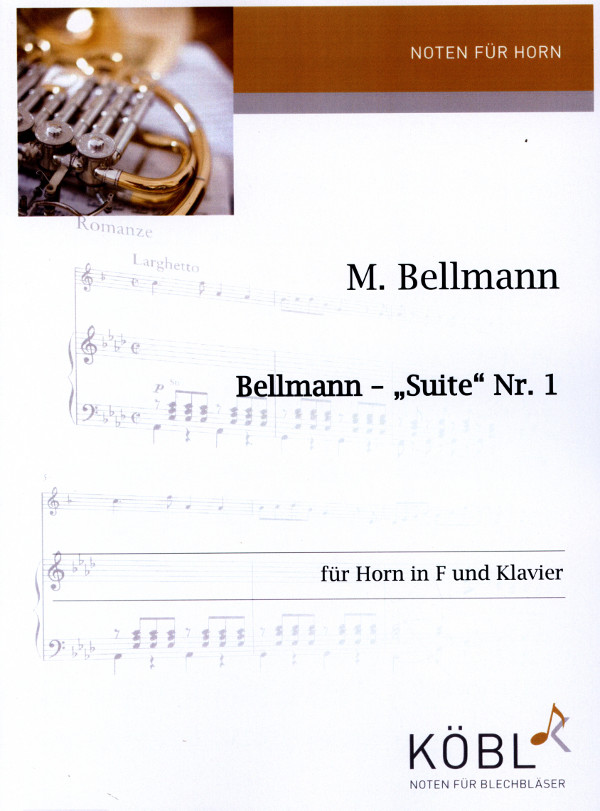 Kummerländer, Andreas (Arr.)&nbsp;&nbsp;Bellman-Suite Nr. 1&nbsp;&nbsp;für Horn in F und Klavier