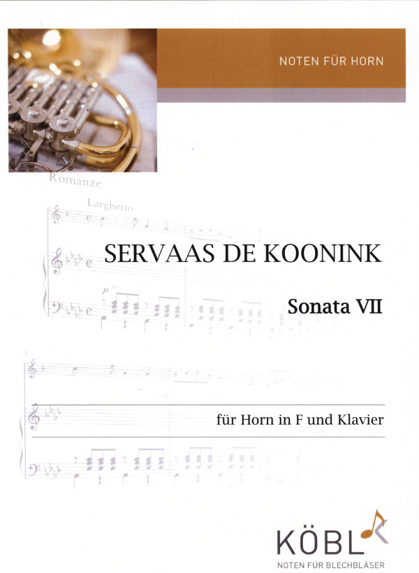 Konink, S. de (Kummerländer) (1654-1701)&nbsp;&nbsp;Sonata VII&nbsp;&nbsp;für Horn in F und Klavier
