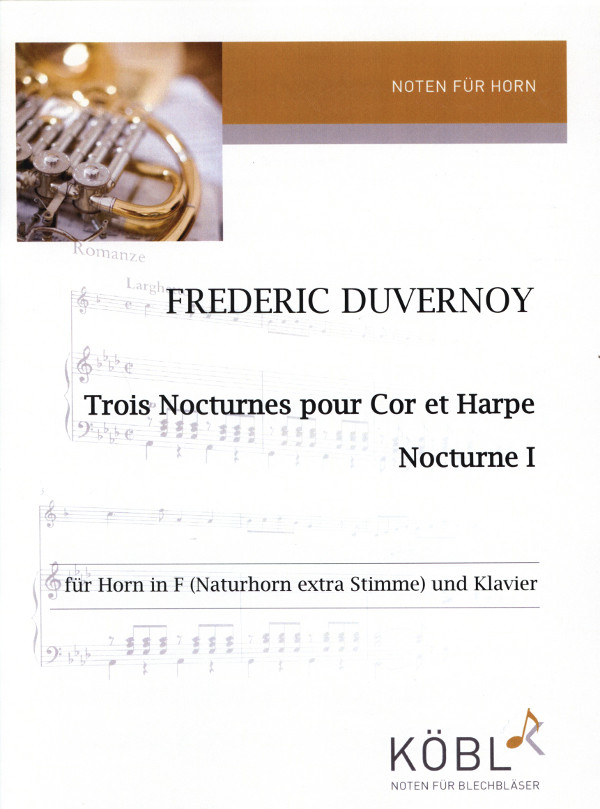 Nocturne No.1&nbsp;&nbsp;für Horn in F (Naturhorn extra Stimme) und Klavier&nbsp;&nbsp; 