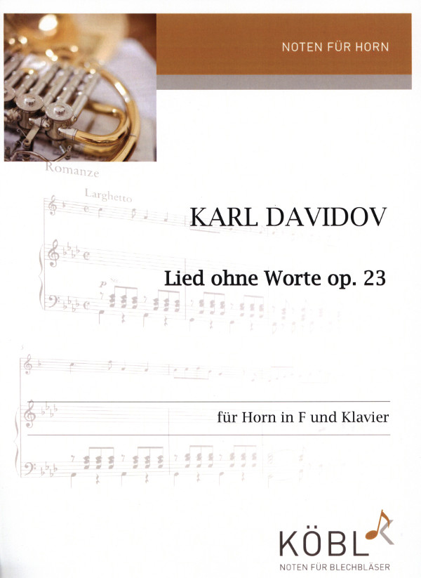 Davidov, Karl Yulievich (Kummerländer) (1838-1889)&nbsp;&nbsp;Lied ohne Worte op.23&nbsp;&nbsp;für Horn in F und Klavier