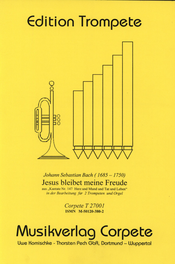 Bach, J.S. (Komischke/Pech)&nbsp;&nbsp;Jesus bleibet meine Freude - G-Dur&nbsp;&nbsp;für 2 Trompeten in B/C und Orgel