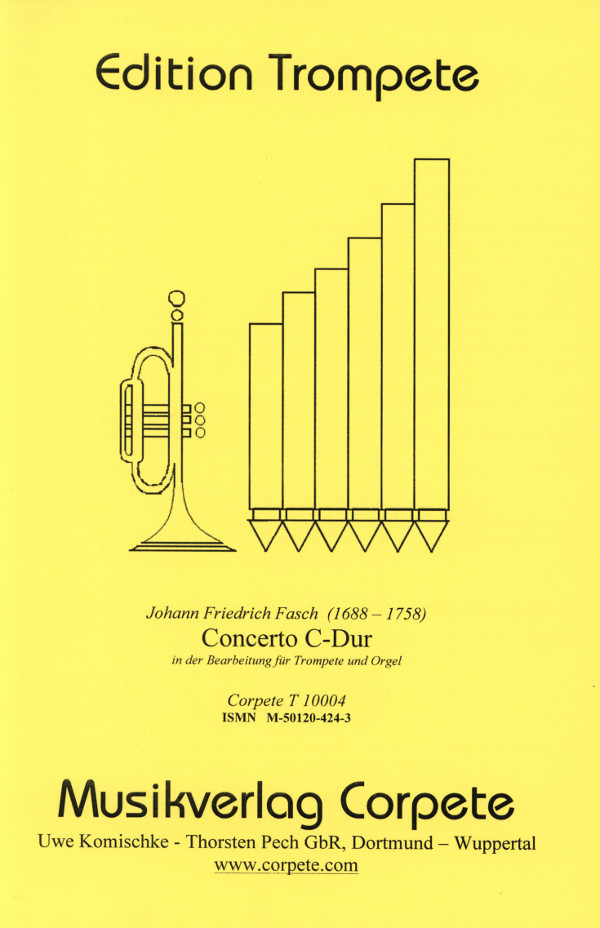 Fasch, Johann Friedrich (Komischke/Pech)&nbsp;&nbsp;Concerto - Ausgabe in C-Dur&nbsp;&nbsp;für Trompete in C und Orgel