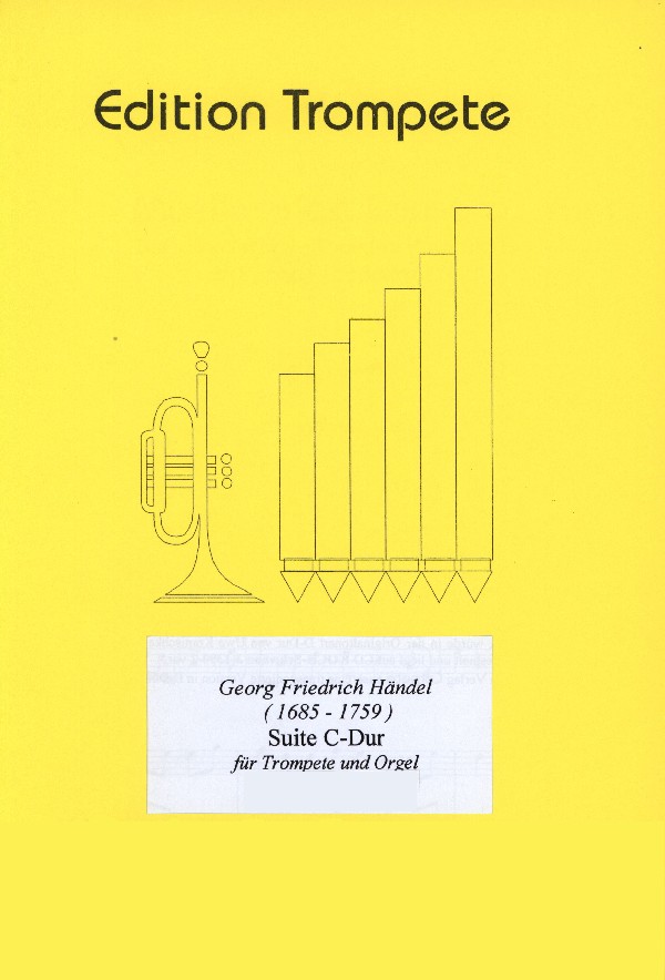Suite D-Dur (transponiert nach C-Dur)&nbsp;&nbsp;für Trompete in C und Orgel&nbsp;&nbsp;