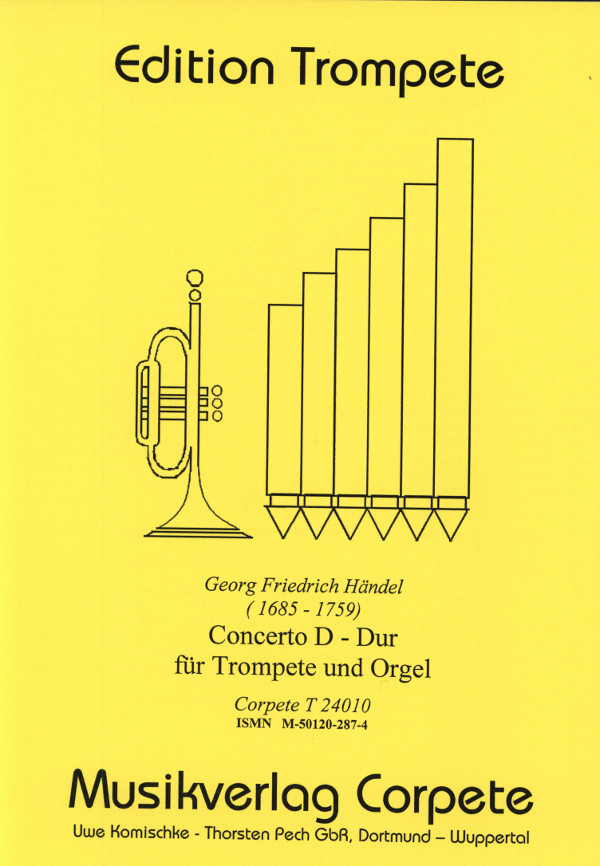 Händel, Georg Friedrich (Komischke/Pech)&nbsp;&nbsp;Concerto - Ausgabe in D-Dur&nbsp;&nbsp;für Trompete in D/C und Orgel