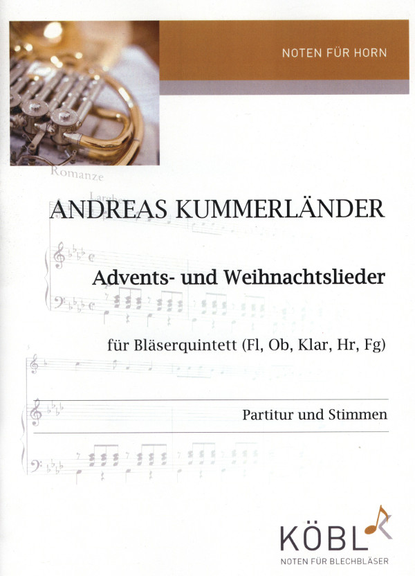 Advents- und Weihnachtslieder&nbsp;&nbsp;für Bläserquintett (Fl, Oboe, Klarinette, Horn, Fagott)&nbsp;&nbsp;Partitur und Stimmen
