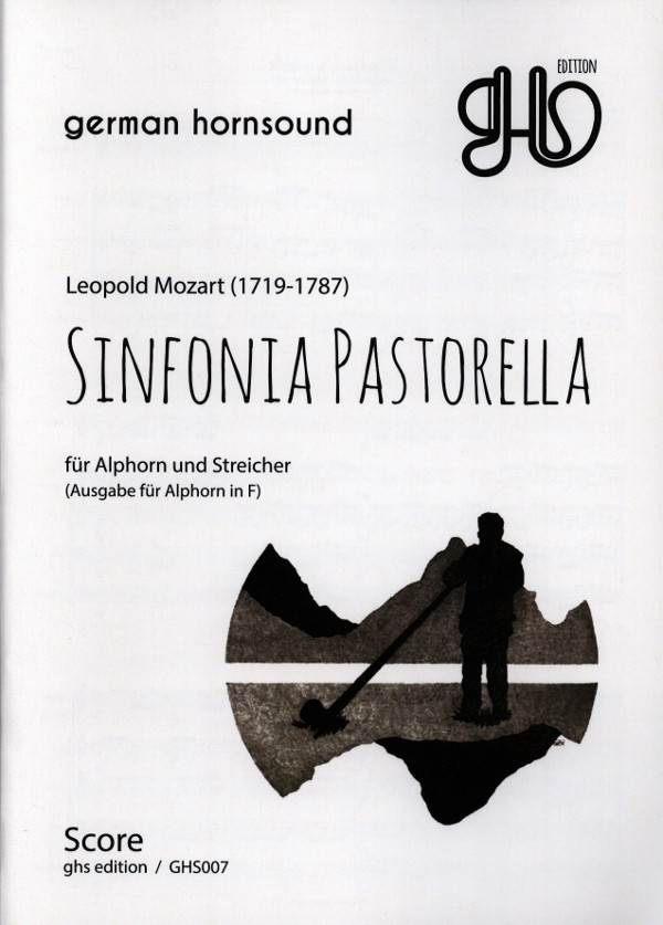 Mozart, Leopold  Sinfonia Pastorella  für Alphorn in F und Streicher