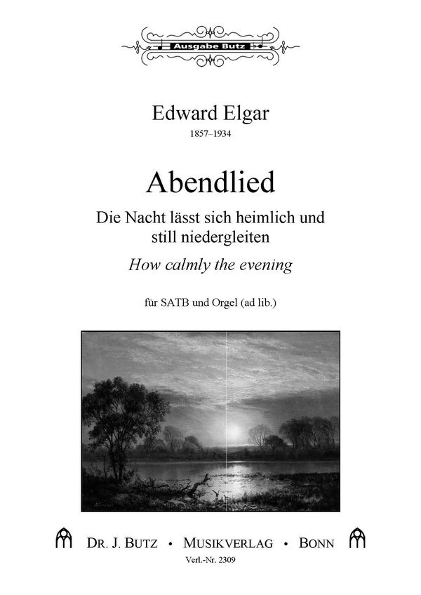 Elgar, Edward, Abendlied&nbsp;&nbsp;SATB und Orgel ad lib.&nbsp;&nbsp;
