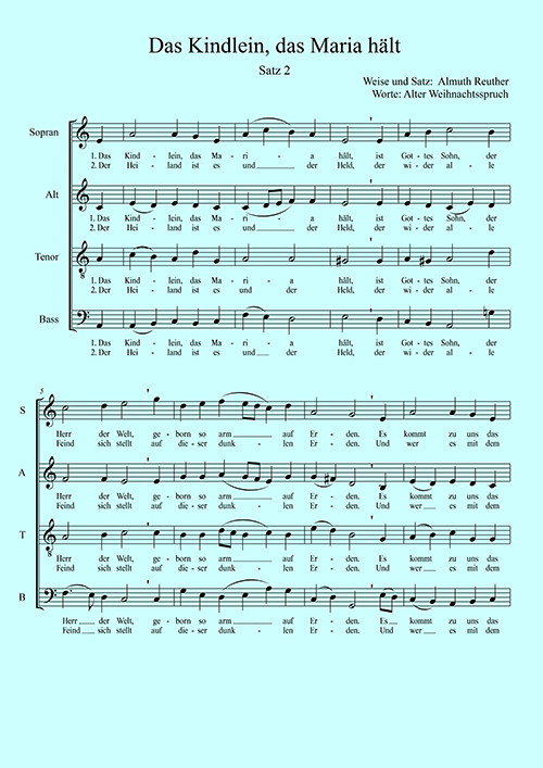 Almut Reuther, Das Kindlein, das Maria hält - Satz 2 - homophone Stimm  für Chor SATB a cappella  