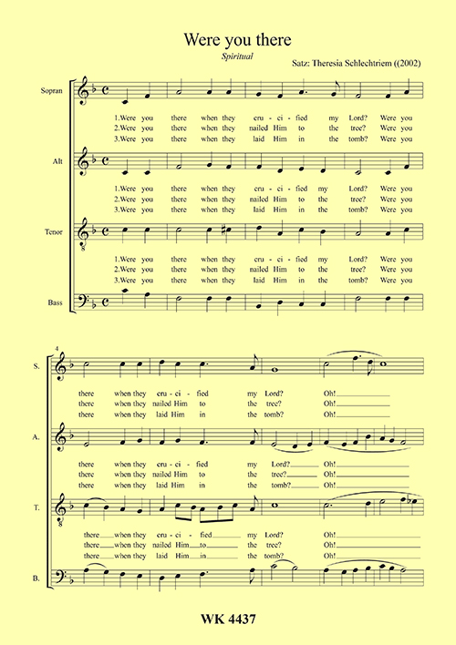 Theresia Schlechtriem, Were you there&nbsp;&nbsp;gem. Chor&nbsp;&nbsp;