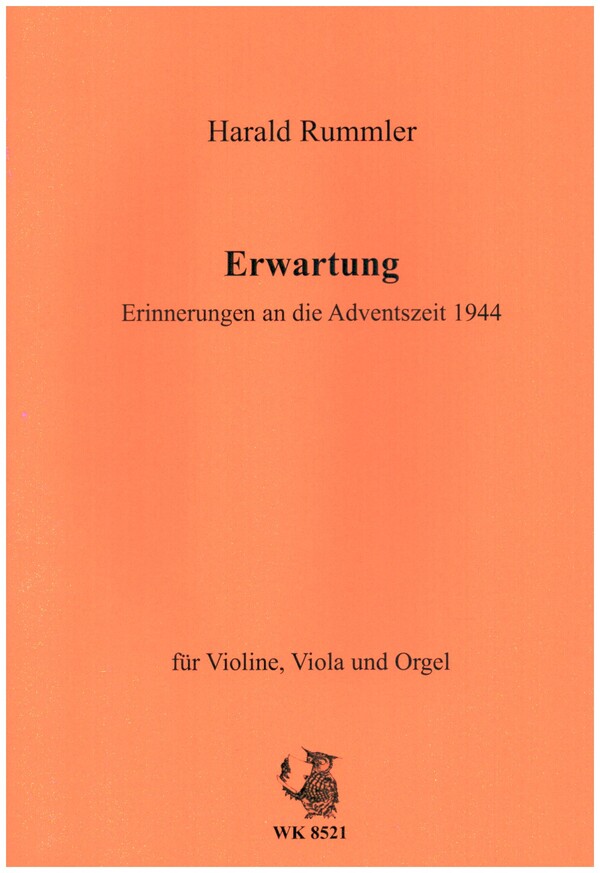 Erwartung - Erinnerung an die Adventszeit 1944&nbsp;&nbsp;für Violine, Viola und Orgel&nbsp;&nbsp;Stimmen