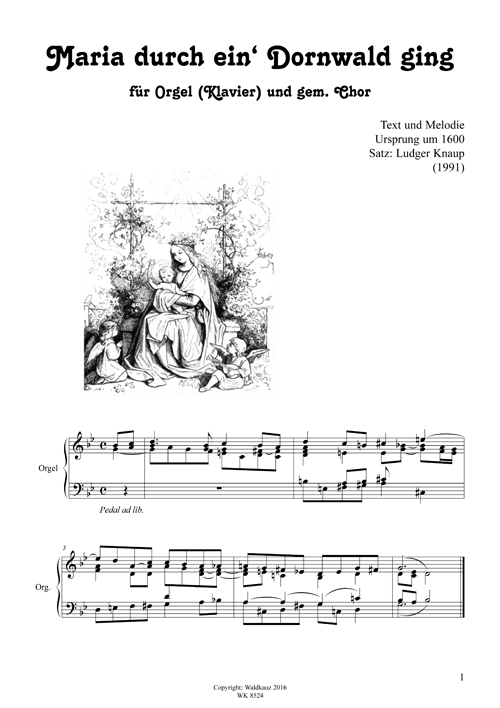 Ludger Knaup, Maria durch ein' Dornwald ging&nbsp;&nbsp;für Orgel und gem. Chor SATB&nbsp;&nbsp;
