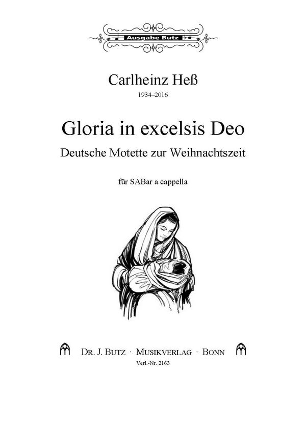 Hess, Carlheinz, Gloria in excelsis Deo&nbsp;&nbsp;SABar a cappella&nbsp;&nbsp;