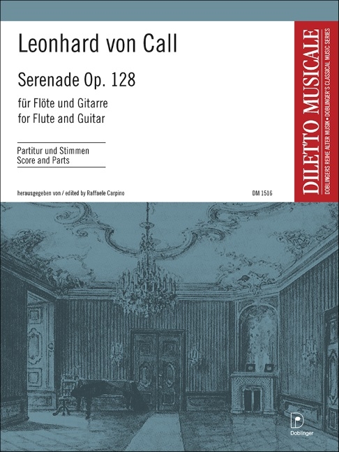 Serenade op.128&nbsp;&nbsp;für Flöte und Gitarre&nbsp;&nbsp;Partitur und Stimmen