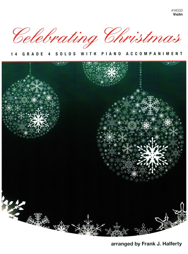 Celebrating Christmas&nbsp;&nbsp;for violin and piano&nbsp;&nbsp;