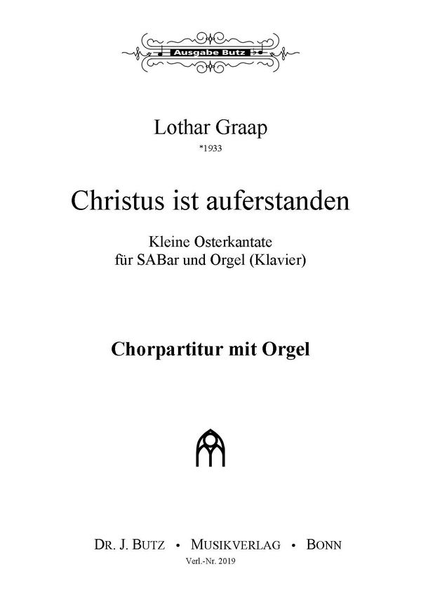 Graap, Lothar, Christus ist auferstanden&nbsp;&nbsp;SABar und Orgel&nbsp;&nbsp;
