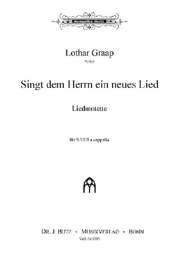 Graap, Lothar, Singt dem Herrn&nbsp;&nbsp;SATB&nbsp;&nbsp;