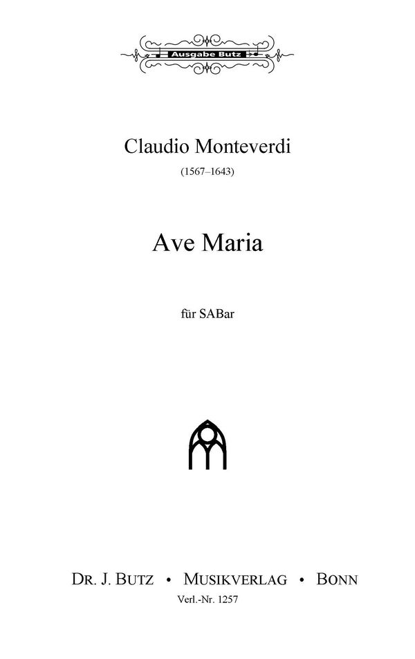 Monteverdi, Claudio, Ave Maria&nbsp;&nbsp;SABar&nbsp;&nbsp;
