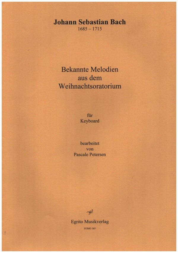 Bekannte Melodien aus dem Weihnachtsoratorium&nbsp;&nbsp;für Keyboard&nbsp;&nbsp;