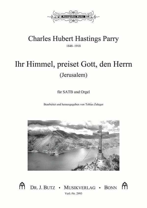 Ihr Himmel, preiset Gott, den Herrn (Jerusalem)&nbsp;&nbsp;für gem Chor und Orgel&nbsp;&nbsp;Chorpartitur