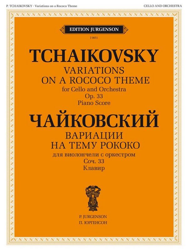 Pyotr Ilyich Tchaikovsky, Variations on a Rococo Theme, Op. 33  Cello and Orchestra  PIANO REDUCTION